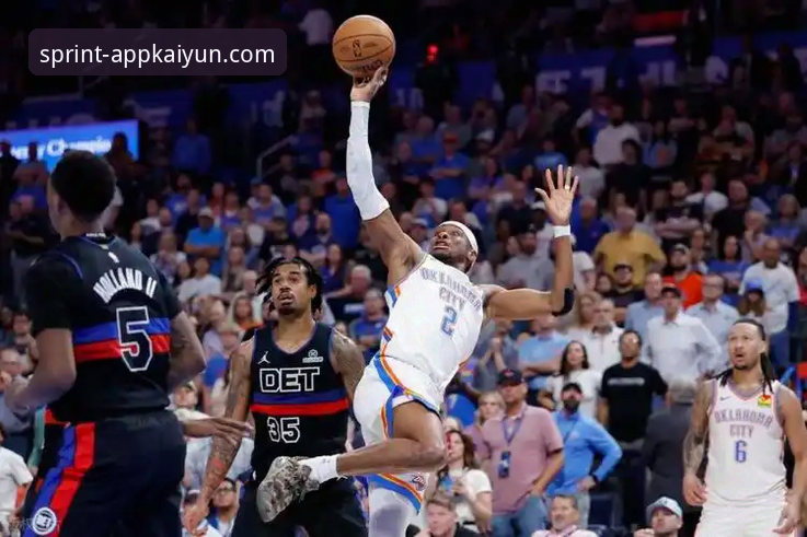 亚历山大47分加时爆发，雷霆险胜活塞——这场比赛在云开体育官方平台如何复盘？